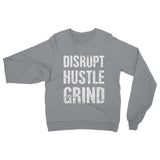 Disrupt Hustle Grind Womens Sweatshirt