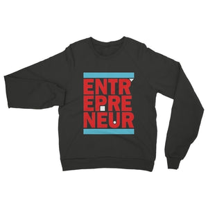 Entr Epre Neur Womens Sweatshirt