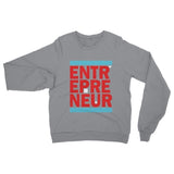 Entr Epre Neur Womens Sweatshirt