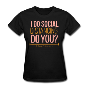 Social Distancing T-shirt Women's Funny Graphic Tee