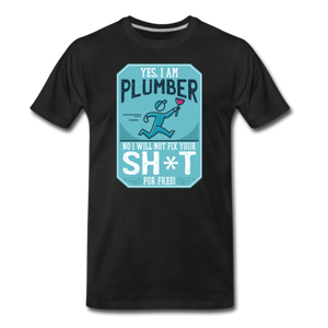 Funny Plumber Quote T-shirt Men's Premium Funny Graphic Tee